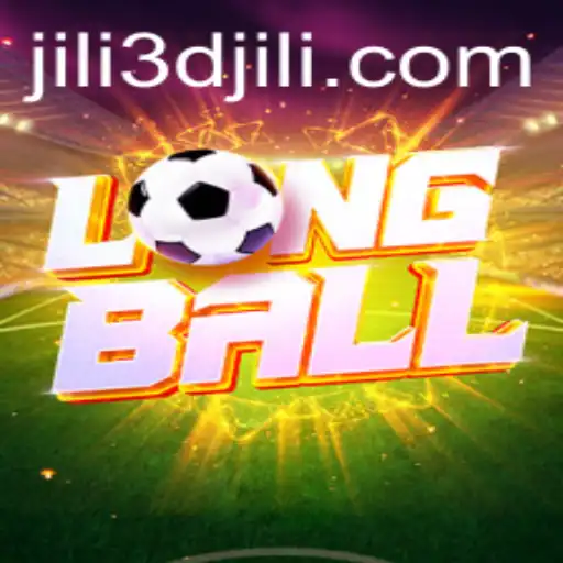 Discover the Thrilling World of LongBall: A Journey into 3D Gaming with Jili